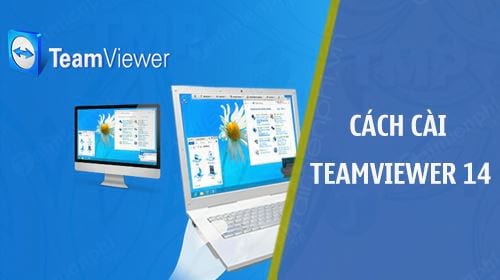 cach cai teamviewer 14