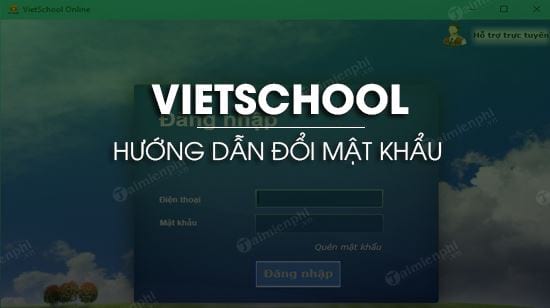 Cách đổi mật khẩu VietSchool