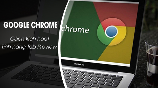 how to activate tab preview tab on google chrome