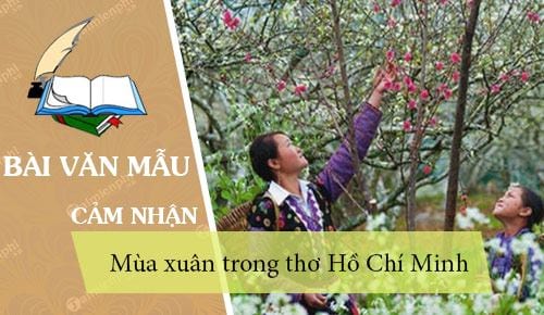 Cảm nhận về mùa xuân trong thơ Hồ Chí Minh