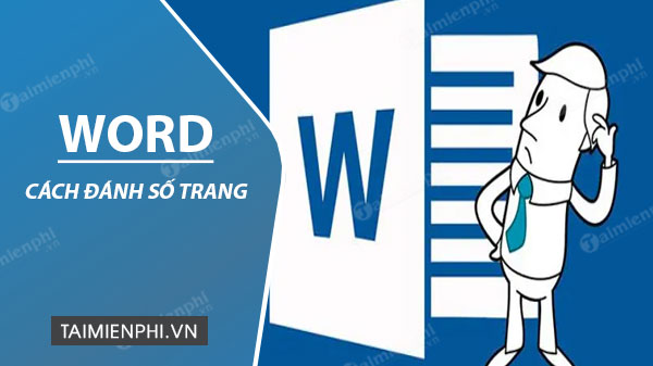 Cách đánh số trang trong Word