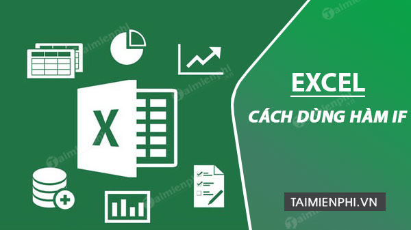 cach dung ham if excel