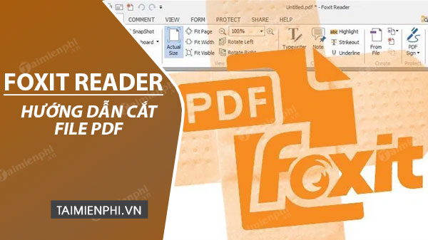 huong dan cat file pdf bang phan mem foxit reader