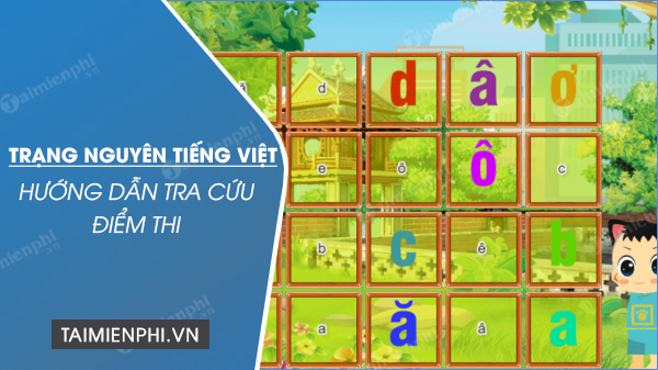 Tra cuu diem tren Trang Nguyen Tieng Viet