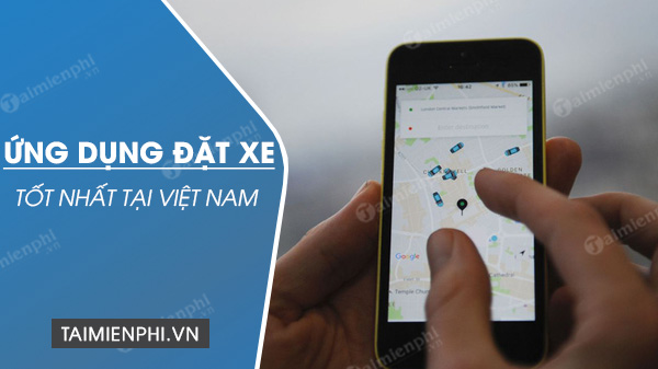 Ứng dụng lái xe ô tô hàng đầu Việt Nam