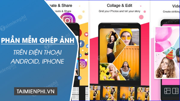 App ghep anh cat anh tren Android, iPhone