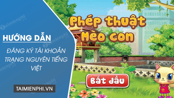 cach dang ky tai khoan Trang nguyen Tieng Viet