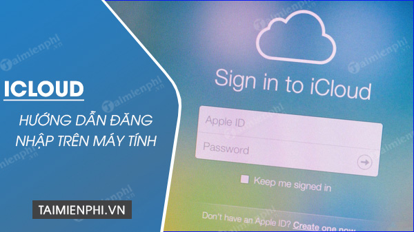 dang nhap icloud tren may tinh