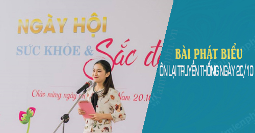bai phat bieu on lai truyen thong ngay phu nu viet nam 20 10
