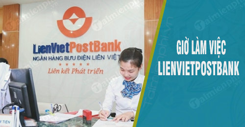 gio lam viec tai lienvietpostbank