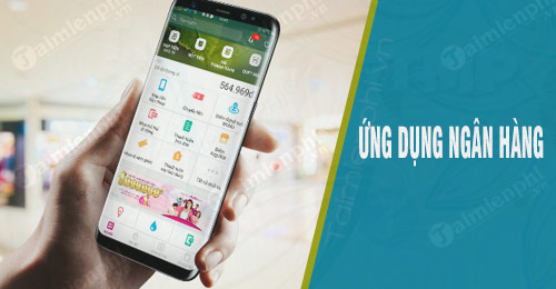 top ung dung ngan hang tot nhat