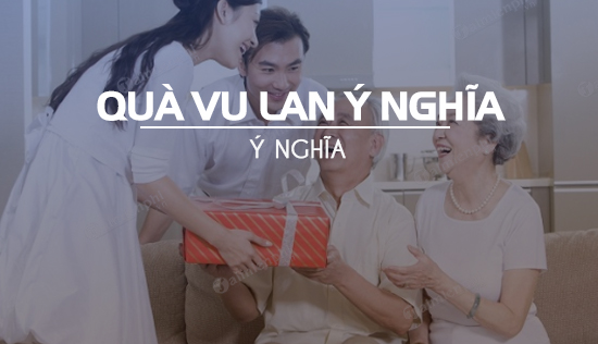 qua vu lan tang cha me y nghia