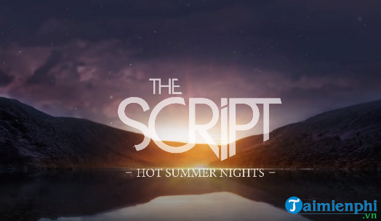 Lời bài hát Hot Summer Nights - The Script
