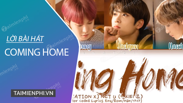 Lời bài hát Coming Home - NCT U