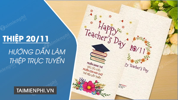 Tạo thiệp 20/11, làm thiệp 20 tháng 11 tặng Thầy, Cô giáo yêu quý