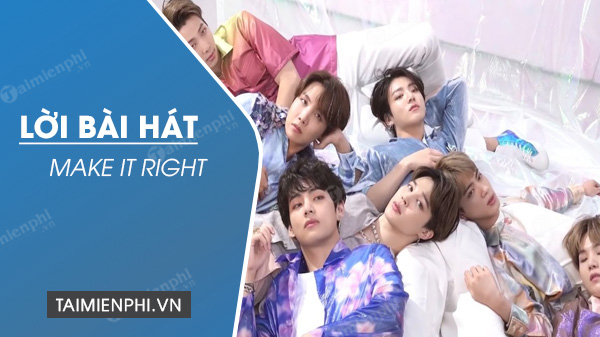 Lời bài hát Make It Right - BTS (Bangtan Boys), Lauv