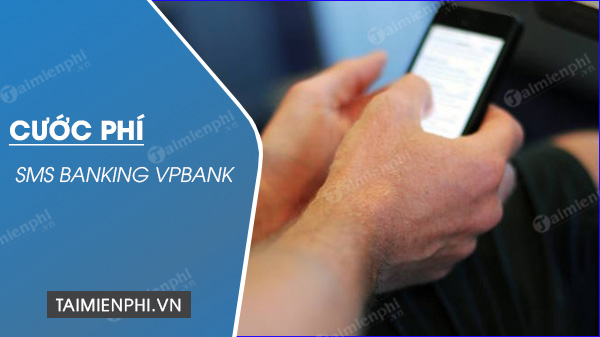 phi sms banking vpbank