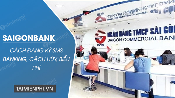 cach dang ky sms banking saigonbank