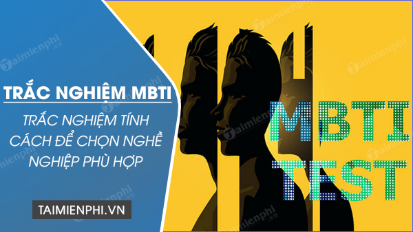 Bài kiểm tra MBTI là gì?