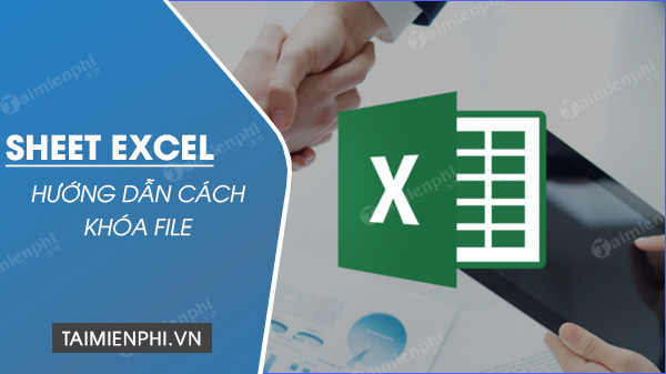 cach khoa sheet excel