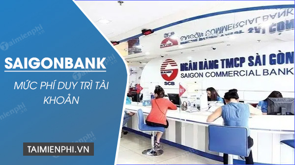 phi duy tri tai khoan saigonbank