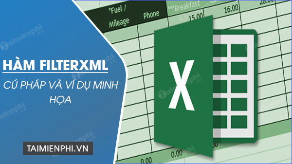 ham filterxml trong excel