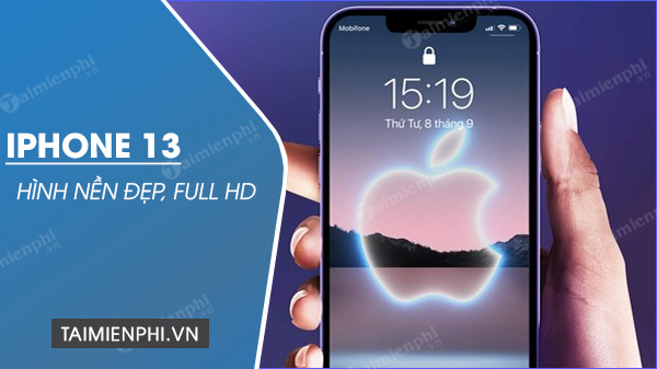 Hình nền iPhone 13 Pro|Pro max|Mini 4k Full HD đẹp mắt 2024