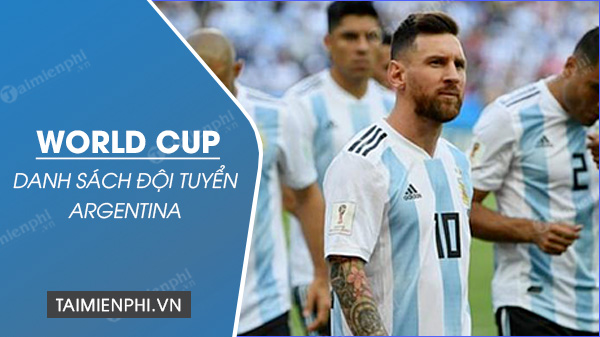 danh sach doi tuyen argentina world cup 2022