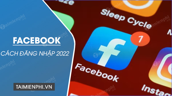 cách đăng nhập facebook 2022