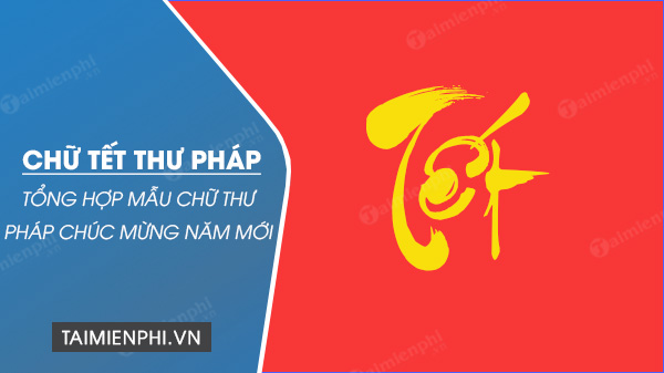 Click Download to save Chu Tet Thu Phap Dep Tong Hop Mau Chu Tet Thu Phap Chúc Mừng Năm Mới mp3 youtube com