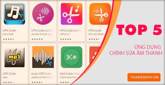 top ung dung chinh sua am thanh tren dien thoai
