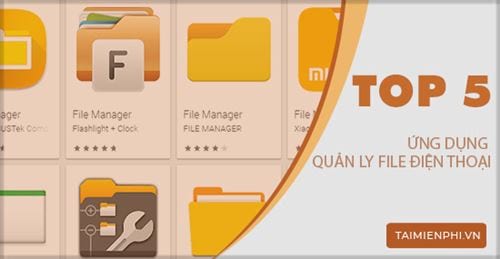 top ung dung quan ly file tren dien thoai