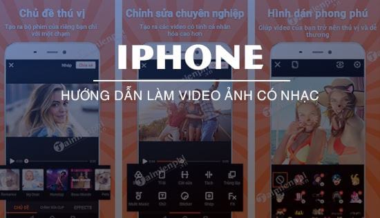 Cách làm video ảnh có nhạc trên iPhone