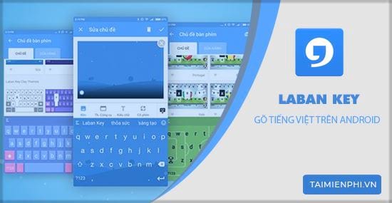 Cách gõ tiếng Việt có dấu trên Android bằng Laban Key