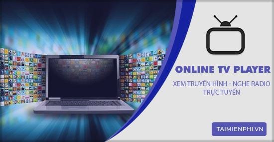 huong dan cai online tv player