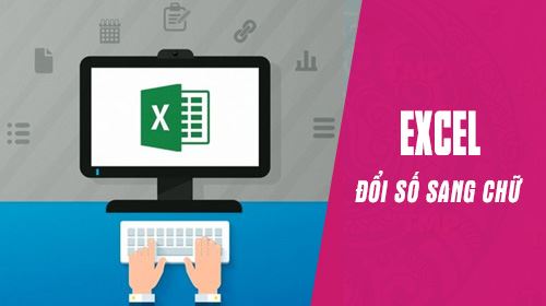 Phần mềm đổi số thành chữ trên Excel