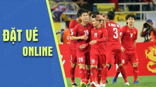 Đặt mua vé online Việt Nam vs Philippines