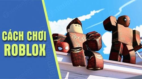 Hướng dẫn chơi RobLox trên PC