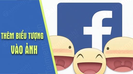 huong dan chen bieu tuong de thuong vao anh tren facebook