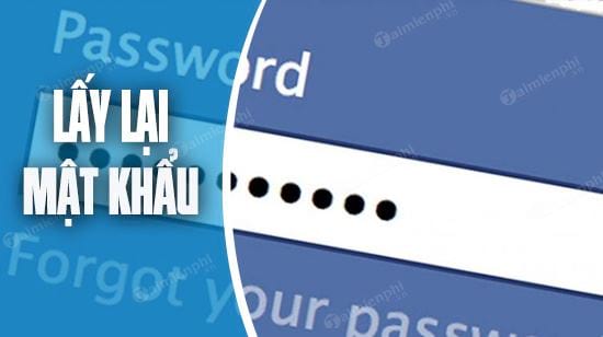 lay lai mat khau facebook bang chung minh thu