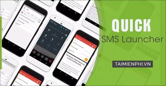 Hướng dẫn tải và sử dụng Quick SMS Launcher