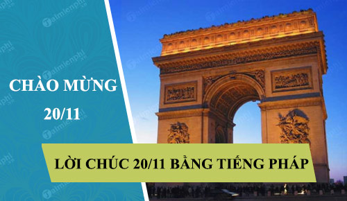 loi chuc 20/11 tieng phap