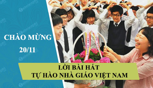 Lời bài hát Tự hào nhà giáo Việt Nam