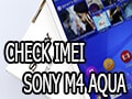 Check imei điện thoại Sony Xperia M4 Aqua Dual - Thủ thuật ( https://thuthuat.taimienphi.vn › ... ) 