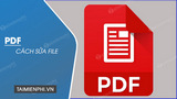 Cách chỉnh sửa chữ trong file PDF bằng Foxit Reader? 
