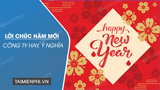Lời chúc công ty năm mới 2022 hay, ý nghĩa Lời chúc công ty năm mới 2022 hay, ý nghĩa