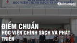 Điểm chuẩn Học viện Chính sách và Phát triển 2021