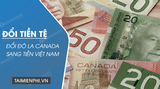 1 triệu đô Canada bằng bao nhiêu tiền Việt Nam?