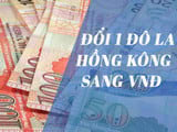 20 đô la Hồng Kông trị giá bao nhiêu tiền Việt Nam tại các ngân hàng VN?
