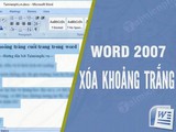 Cách nào để xóa khoảng trắng cuối trang trong Word 2010 nhanh nhất?
